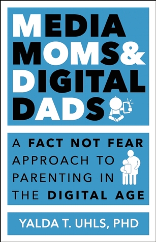 Media Moms and Digital Dads